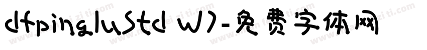 dfpingluStd W7字体转换